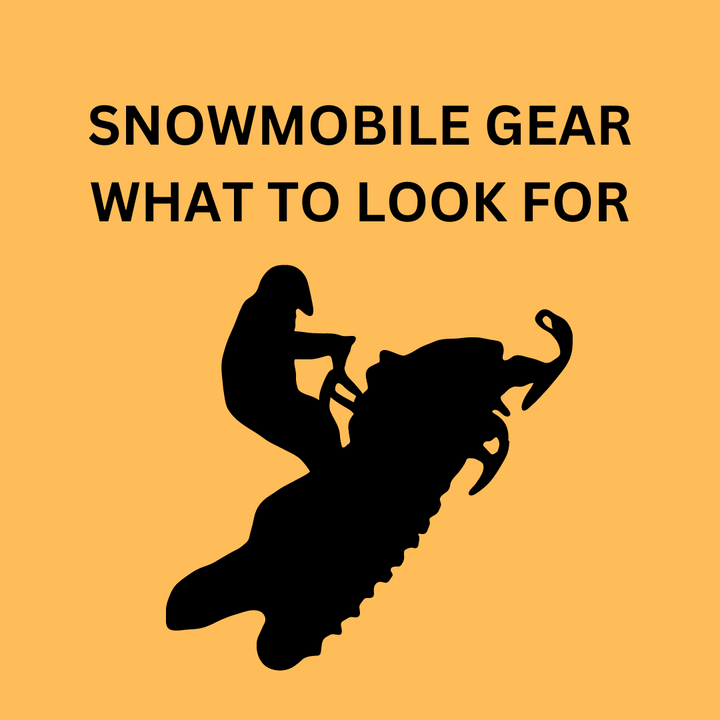 What should you look for in Snowmobile gear?
